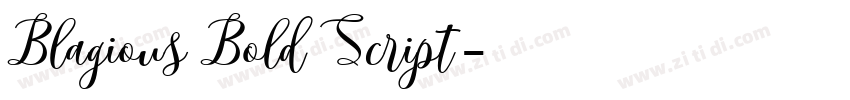 Blagious Bold Script字体转换 Blagious Bold Script字体转换